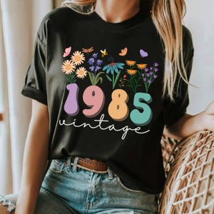 40th Birthday Shirt, 40th birthday gifts for women, 40th Birthday Gift, Vintage 1985 Shirt, 40th Birthday Gift, 40th birthday gift for mom
