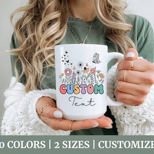 Custom Wildflower Mug, Custom Mug, Personalized Mug, Personalized Coffee Mug,Custom Family Mug, Make Your Own Mug, Custom Coffee Mug