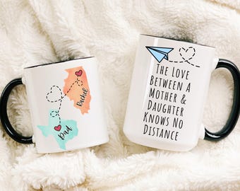 The Love Between A Mother And Daughter Knows No Distance Mug, Mom Gift,  Daughter Gift,    Personalized Long Distance State To State Gift