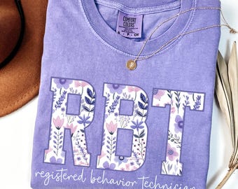Shirt voor geregistreerde technicus Comfort Colors®, shirt voor toegepaste gedragsanalyse, ABA-therapeut, RBT-shirt met bloemenprint, gedragstechnologie