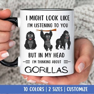 Caneca de gorila, presentes de gorila, copo engraçado de amante de gorila, posso parecer que estou ouvindo você, mas na minha cabeça estou pensando em gorilas