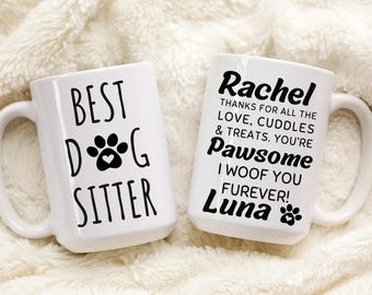 Personalized Dog Sitter Mug, Best Dog Sitter Gift, Thank You Pet Sitter Present, Dog Lover Gift, Appreciation for Sitters, Pet Sitter Gift