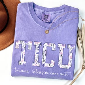 Comfort Colors® TICU Nurse Shirt,  Trauma Team Tee, Medical Apparel, TICU Gift, Intensive Care Nurse, Floral Toile Trauma ICU Nurse T-Shirt