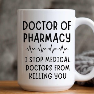 Taza de PharmD, regalo de Doctor en Farmacia, regalo de graduación de farmacéutico, taza divertida de farmacéutico, Dr. en Farmacia, Diva farmacéutica, taza "I Stop Doctors"