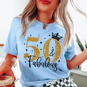 50th Birthday T-Shirts, 50 & Fabulous Shirt, Family Birthday Crew Shirts, Custom Birthday Shirt,50th Birthday Tees, 50 birthday woman shirt image 14