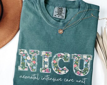 Camiseta de enfermera de la UCIN Comfort Colors®, camiseta de enfermera para recién nacidos, camiseta de enfermera, regalos de la UCIN, enfermería, camiseta floral de enfermera de la unidad de cuidados intensivos neonatales
