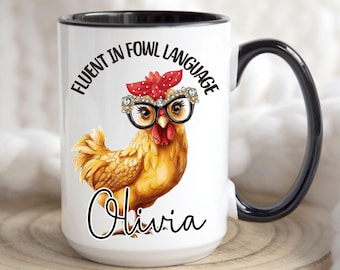 Funny Chicken Mug, Gift For Chicken Lover, Crazy Chicken Lady, Country Girl, Diva Chicken Mug, Fluent In Fowl Language,Sarcastic Hipster Mug