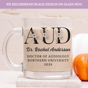 Custom Audiologist Mug, Audiology Mug, New Audiologist Gift, Doctor of Audiology Mug, Audiology Graduation Gift, Gift for AUD, AUD Grad