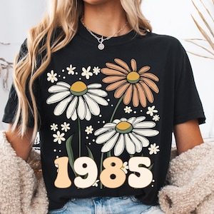 Comfort Colors® 1985 Shirt, 40th Birthday Shirt, Wildflowers 1985 Birth Year, Birthday Shirt, Turning 40 Gift, Boho Daisy, Shirt for Women