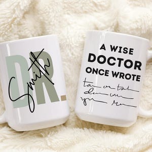 A Wise Doctor Once Wrote Mug, Doctor Gift Ideas, Doctor Coffee Mug, Medical Doctor Gift, Physician Coffee Mug, Funny Dr Mug