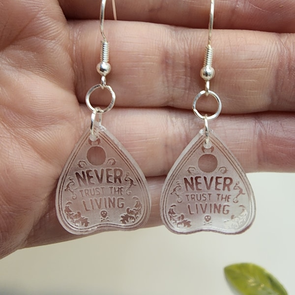 BEETLEJUICE inspired Ouiji Planchette Earrings "Never Trust the Living." Made with lightweight acrylic and hypoallergenic metal.