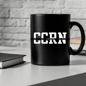 CCRN Aspirants Mug: Critical Care Nurse Exam Prep, CCRN Test Studie Geschenk, Motivation für die Pflegeschule, ICU Nurse Geschenk, 11oz & 15oz Tasse