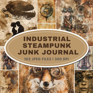 Industrial Steampunk Junk Journal Pages: Rusty Gears, Clocks, Airships and Mechanical Printable Ephemera