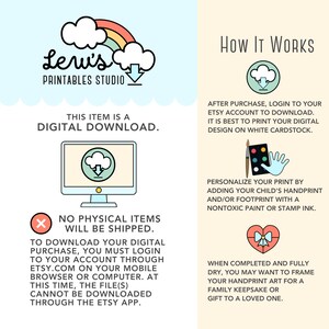 May include: A digital download for a printable handprint art design. The image shows a computer screen with a cloud download icon, a red X with the text "No physical items will be shipped." and instructions on how to download the digital file. The image also shows a handprint art design with paint and a heart-shaped frame.