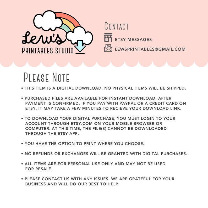 May include: A digital download information page featuring a rainbow cloud and the text "Leru's Printables Studio". The page provides instructions for downloading digital files, details about refunds and exchanges, and contact information for the seller.