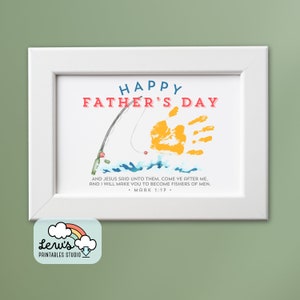 May include: A printable Father's Day card with a handprint and fishing rod illustration. The card includes the text "Happy Father's Day" and a Bible verse from Mark 1:17.