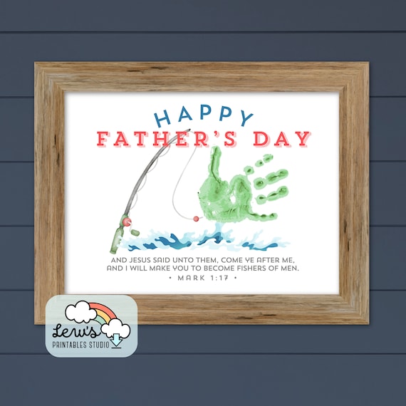 PRINTABLE Christian Father’s Day Handprint Art Craft | Mark 1:17 Fisher of Men Gift for Dad, Grandpa from Baby, Toddler, Kids, Grandkids