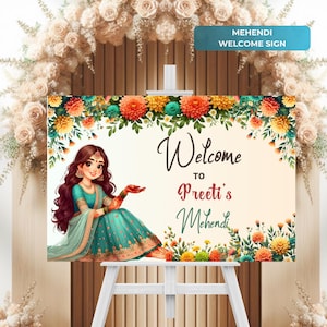May include: A welcome sign for a Mehndi celebration. The sign features a cartoon illustration of a woman in a traditional Indian outfit, with floral decorations and the text "Welcome to Preeti's Mehndi".