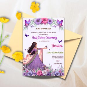 May include: Purple and pink floral invitation with butterflies and a cartoon illustration of a girl in a purple saree. The text reads "Raj & Pallavi cordially invites you to join in the occasion of Half Saree Ceremony of our daughter Shruthi July/27th/2025 123 Anywhere St., Any City, ST 12345 RSVP +1123456789"