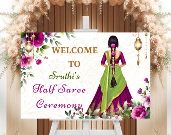Half Saree Ceremony Welcome Sign, Customizable South Indian Puberty Ceremony or Half Saree Function Welcome Sign