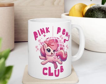 Pink Pony Club Mug - Fun Ceramic Coffee Cup, Perfect for Music Lovers