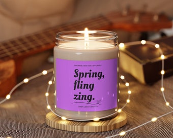 Spring Fling Zing Soy Candle, Gift for friends, Gift for Her, Motivational Candle, Spring Candle, Positivity Candle, Gardening Gift, Gift