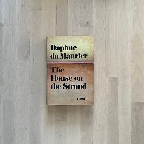 The House on the Strand by Daphne du Maurier