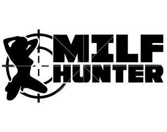 MILF Hunter SVG PNG Studio3-bestanden - silhouet Cricut - Print Cut alleen sublimeren laser fans