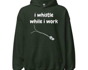 i whistle while i work white print hoodie
