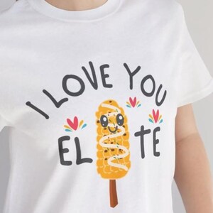 I Love You Elote PNG Instant Download-bestand Mexican Foodie-bestand Valentijnsdag liefdesthemabestand voor DTF-, DTG- of sublimatiedownload