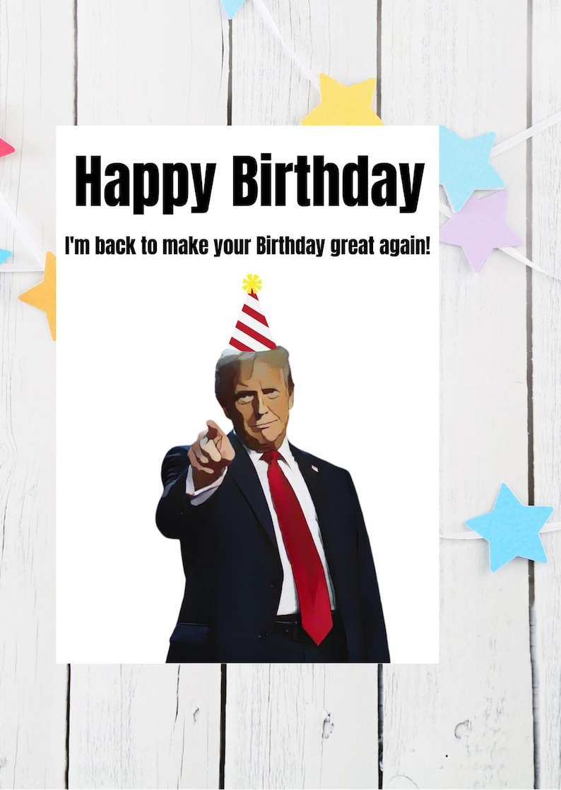 Trump Birthday Card, Funny Printable Birthday Card, Trump Printable ...