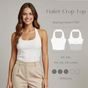 May include: A woman wearing a white halter crop top and tan pants. The image includes a sewing pattern PDF with the text "Halter Crop Top" and sizing information: XS-3XL, A4, A0, US Letter. The difficulty level is indicated by a series of gray circles.