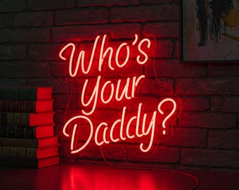 Wer ist dein Papa Neon Schild, lustig, wer ist dein Papa LED Neon Schild, coole Wandleuchte für Jungs Zimmer, Männerhöhle, Bar, Spielzimmer, Lounge Dekor