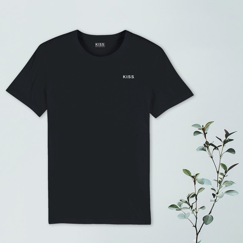 Schwarzes Unisex T-Shirt Bio Baumwolle K.I.S.S. Keep it a simple shirt No 1 für Sie und Ihn Bild 1