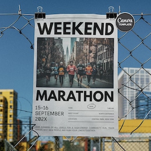 May include: A poster for a weekend marathon, held in Central Park, New York. The poster features a photo of runners and includes the text "Weekend Marathon" and the date "September 15-16, 202X". The poster is held by binder clips on a chain-link fence.