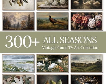 300+ All Seasons Frame TV Art Bundle, Vintage Landscape, Floral & Still Life Collection Samsung Frame TV Download, Entire Year Frame Art