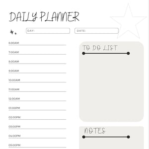 May include: A white daily planner page with the words "DAILY PLANNER" at the top. It includes sections for the day, date, a to-do list, and notes. The planner also has a schedule from 6:00 AM to 11:00 PM, weather icons, and mood indicators.