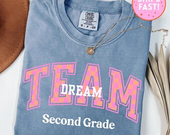 Comfort Colors Second Grade Dream Team Shirt Back to School Tshirt The Dream Team Shirt Teacher Dream Team Shirt 2nd Grade Team Shirt Gift
