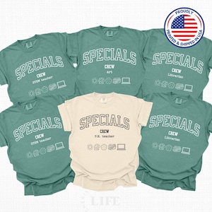 Specials Crew Teacher Shirts Matching Elective Teacher Shirts Custom Teacher Shirt Personalized School Tee Dream Team Squad Tees Staff Gifts