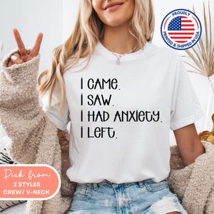 Anxious Funny Shirt Mental Health Shirt For Anxiety Friend Mental Health Tshirt Funny Gift Mental Health Joke Shirt Anxiety Girl Tshirt