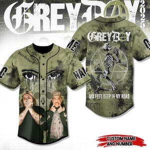 May include: Olive green baseball jersey with a distressed design. Features the text "GREY DAY" and "Suicideboy$". The front displays a graphic of eyes with tears, and two people. The back has a skeleton and the text "SIX FEET DEEP IN MY HEAD".