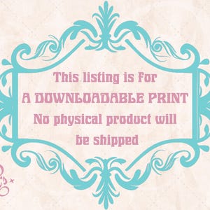 May include: A blue and white decorative frame with the text "This listing is for a downloadable print. No physical product will be shipped."