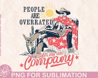 Mensen worden overschat, grappige png, retro T-shirtontwerp, vintage png, westerse humor, png voor sublimatie, skelet png, cowboy png,