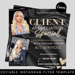 May include: Black and gray Instagram flyer template with two photos of a woman with blonde hair. The flyer text reads "Client Appreciation Special" with a 30% discount on all services. Includes a website address.