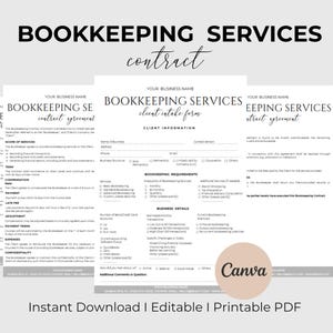 May include: Several bookkeeping service contract templates, including a client intake form and contract agreement. The documents are in black and white with the words "Bookkeeping Services" at the top. The image also includes the text "Instant Download | Editable | Printable PDF."