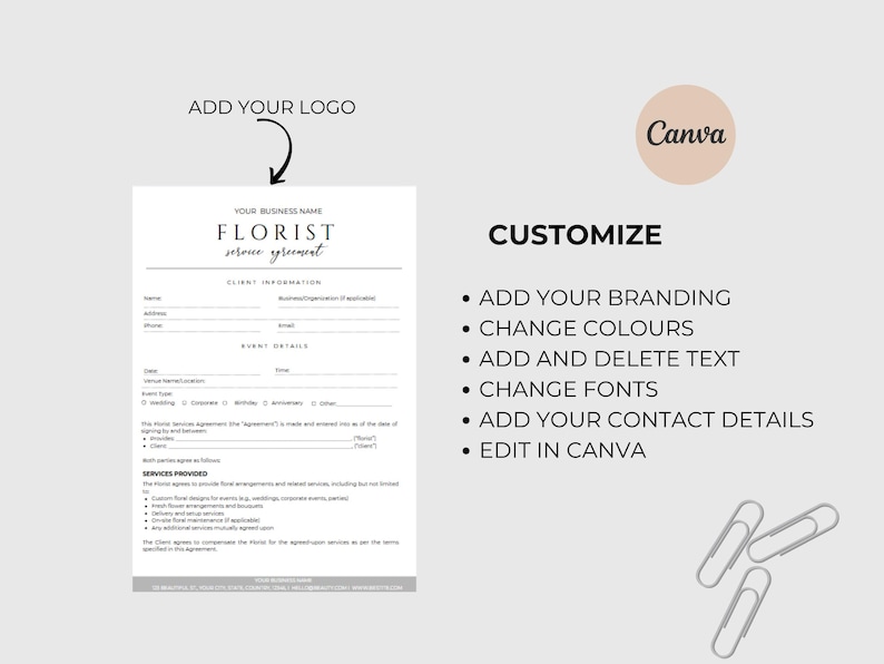 May include: A customizable florist service agreement template with the text "FLORIST service agreement". Features include adding branding, changing colors, editing text, and contact details. Includes a Canva logo and paperclips.