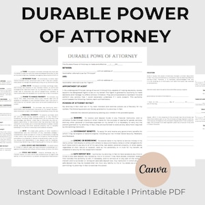 May include: A printable Durable Power of Attorney form, with the title in bold black letters at the top. The form is white with black text, and the Canva logo is in the bottom right corner. The text at the bottom says "Instant Download | Editable | Printable PDF."