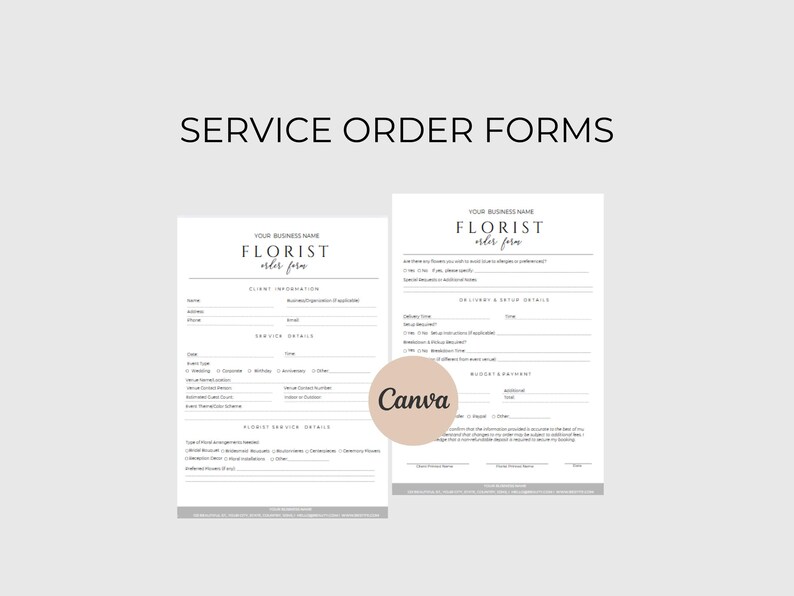 May include: Two white service order forms for a florist, with the text "SERVICE ORDER FORMS" at the top. The forms include fields for client information, service details, and florist service details. A Canva logo is visible.