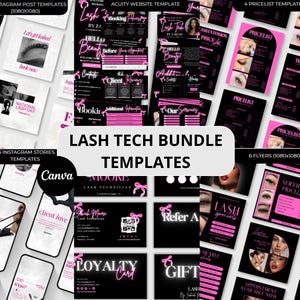May include: A collection of digital templates for lash technicians, featuring a black and pink color scheme. The bundle includes Instagram post and story templates, pricelists, flyers, and website templates. The text "Lash Tech Bundle Templates" is prominently displayed.