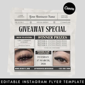 May include: Newspaper-style flyer with the headline "GIVEAWAY SPECIAL." Features text boxes for business name, entry instructions, and prize details. Includes images of eyelashes and contact information. The announcement date is Tuesday, March 17, 2026.